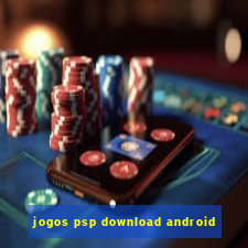 jogos psp download android